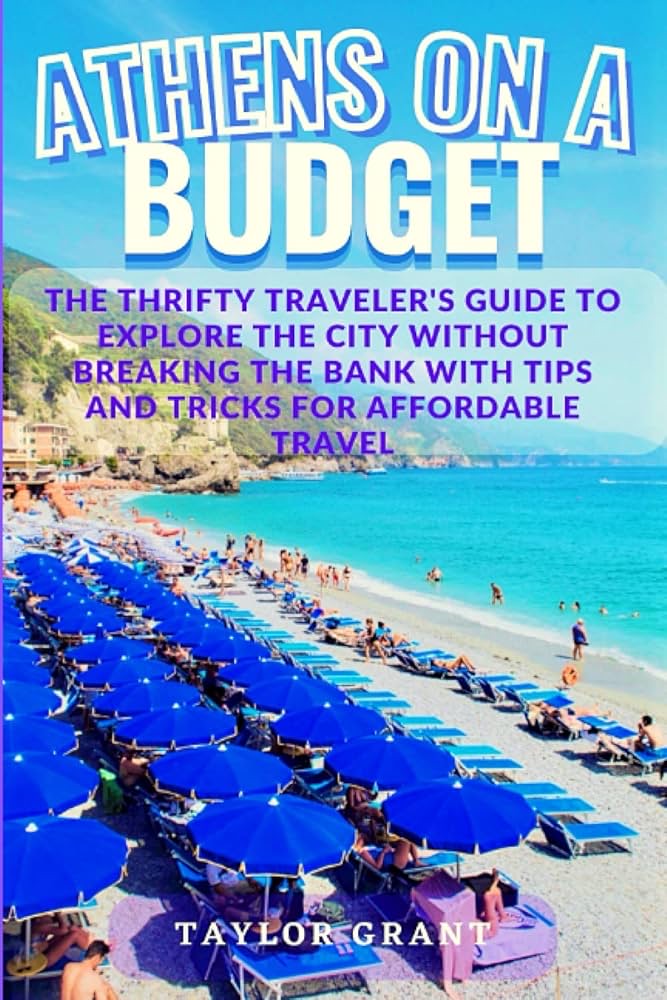 Greece — Costs &amp; Budget