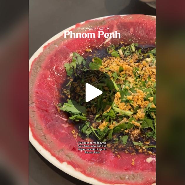 Phnom Penh in Chinatown — A Vancouver institution, Phnom Penh serves legendary Cambodian-Vietnamese cuisin
